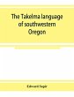 The Takelma language of southwestern... - Bild 1