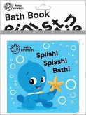 Baby Einstein: Splish! Splash! Bath! Bath Book