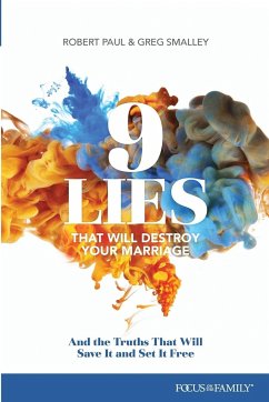 9 Lies That Will Destroy Your Marriage - Paul, Bob; Smalley, Greg