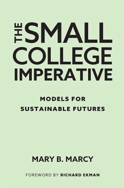 The Small College Imperative - Marcy, Mary B