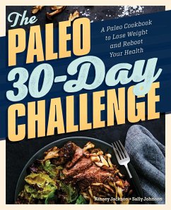 The Paleo 30-Day Challenge - Jackson, Kinsey; Johnson, Sally