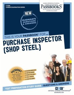 Purchase Inspector (Shop Steel) (C-2258): Passbooks Study Guide Volume 2258 - National Learning Corporation