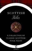 Scottish Tales: A Collection of Classic Scottish Folk Tales