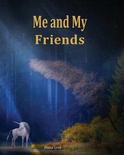 Me & My Friends - Unicorn: A School Memory Book - Lynn, Diana