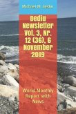 Dediu Newsletter Vol. 3, Nr. 12 (36), 6 November 2019: World Monthly Report with News