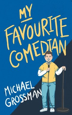 My Favourite Comedian - Grossman, Michael