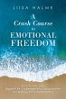 A Crash Course in Emotional Freedom - Bild 1