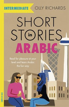 Short Stories in Arabic for Intermediate Learners (MSA) - Richards, Olly