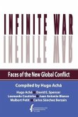 Infinite War. Faces of the New Global Conflict