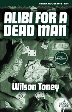 Alibi for a Dead Man - Toney, Wilson