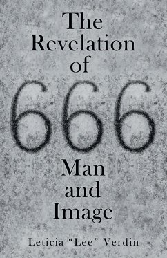 The Revelation of 666 Man and Image - Verdin, Leticia