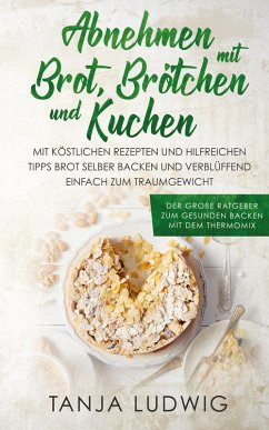 Cover Abnehmen mit Brot, Brötchen und Kuchen