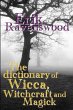 The Dictionary of Wicca, Witchcraft and... - Bild 1