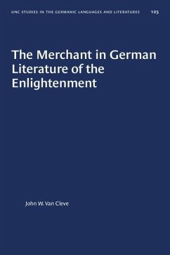 The Merchant in German Literature of the Enlightenment - Cleve, John W van