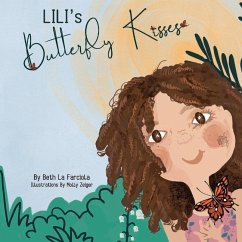 Lili's Butterfly Kisses: Volume 1 - Farciola, Beth La