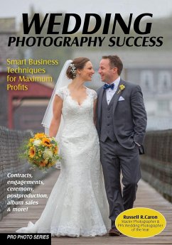 Wedding Photography Success - Caron, Russell R