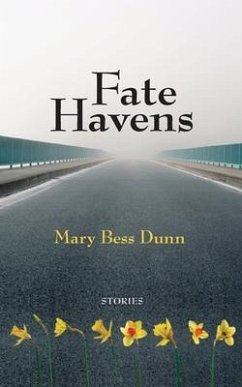 Fate Havens - Dunn, Mary Bess