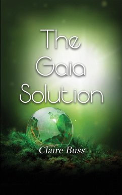 The Gaia Solution - Buss, Claire