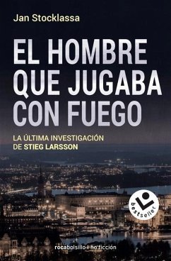 El Hombre Que Jugaba Con Fuego - Stocklassa, Jan