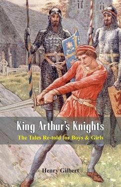 King Arthur's Knights - Gilbert, Henry