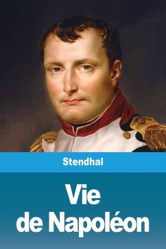 Vie de Napoléon - Stendhal