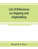 List of references on shipping and shipbuilding