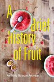 A Brief History of Fruit