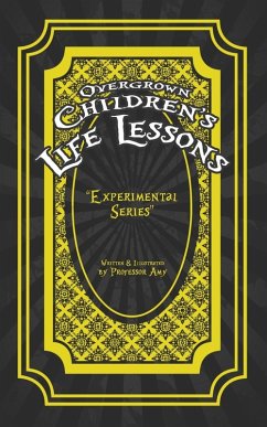 Overgrown Children's Life Lessons - Amy