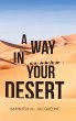 A Way in Your Desert - Bild 1