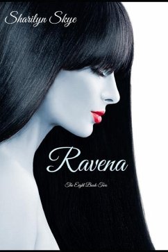Ravena: The Eight Book Two - Skye, Sharilyn
