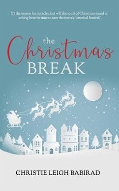 The Christmas Break - Babirad, Christie Leigh