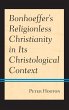 Bonhoeffer's Religionless Christianity... - Bild 1