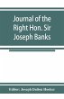 Journal of the Right Hon. Sir Joseph... - Bild 1