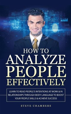 How to Analyze People Effectively - Chambers, Steve