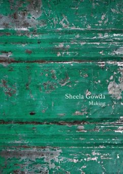 Sheela Gowda: Making