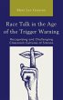 Race Talk in the Age of the Trigger... - Bild 1