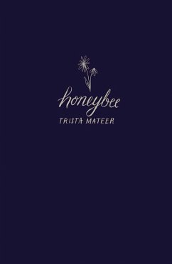 Honeybee - Mateer, Trista