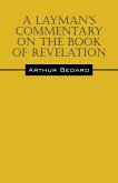 A Layman's Commentary on the Book of Revelation