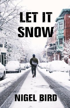 Let It Snow - Bird, Nigel Let It Snow - Bird, Nigel