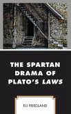 The Spartan Drama of Plato's Laws