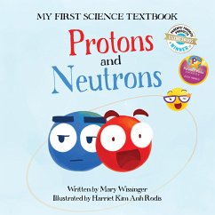 Protons and Neutrons - Wissinger, Mary