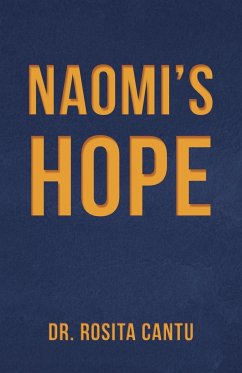 Naomi's Hope - Cantu, Rosita