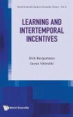 LEARNING AND INTERTEMPORAL INCENTIVES