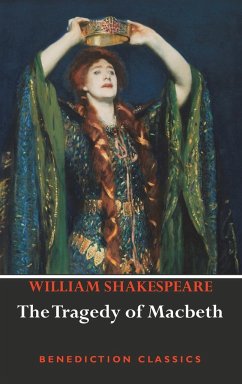 The Tragedy of Macbeth - Shakespeare, William