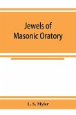Jewels of masonic oratory