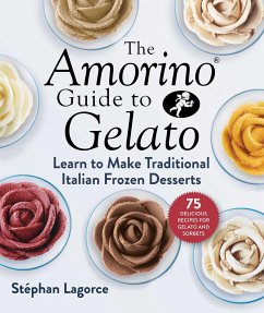 The Amorino Guide to Gelato - Lagorce, Stéphan