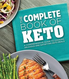 The Complete Book of Keto - Publications International Ltd