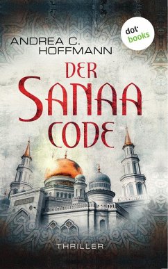 Der Sanaa-Code - Hoffmann, Andrea C.
