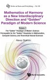 Mathematics of Harmony as a New Interdisciplinary Direction and Golden Paradigm of Modern Science-Volume 3: The Golden Paradigm of Modern Science: Prerequisite for the Golden Revolution in Mathematics, Computer Science, and Theoretical Natural Sciences