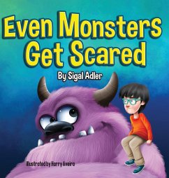 Even Monsters Get Scared - Sigal, Adler